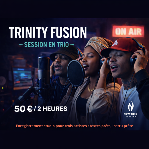 Trinity Fusion - Session studio (3 artistes)